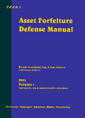 FEAR's Asset Forfeiture Defense Manual