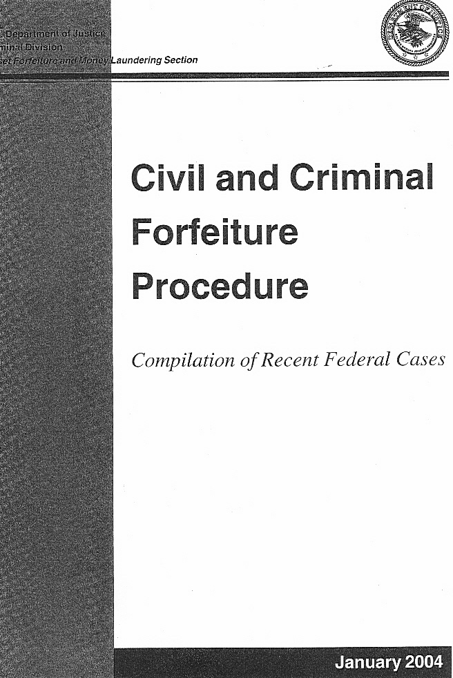 Civil and
                  Criminal Forfeiture Procedure